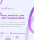 Telostrand Viral: Molecular UTI (with Telostrand Cloud). Order online today - if you need assistance, call 201-944-4069. Someone there can assist you with your accessibility needs.